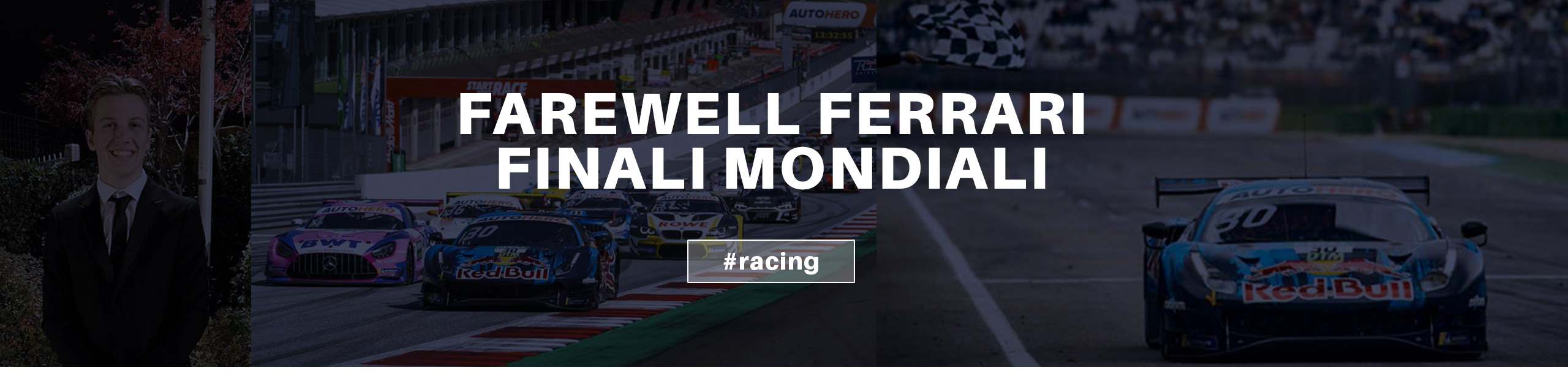 Farewell Ferrari Finali Mondiali